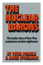 PRINGLE, PETER & SPIGELMAN, JAMES JACOB (1946-?) (JOINT AUTHORS) The Nuclear Bar