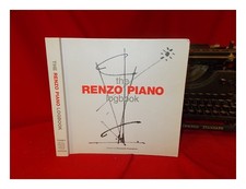 PIANO, RENZO. BRIGNOLO, ROBERTO The RENZO PIANO logbook by renzo piano with t
