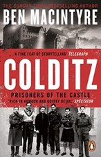 Colditz: Prisoners of the Castle,Ben Macintyre- 9780241986974