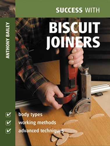 Success with biscuit joiners - success,