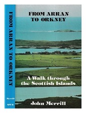 Merrill,John N. (John Nigel) (1943 From Arran To Orkney : ein Spaziergang