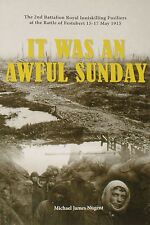 ROYAL INNISKILLING FUSILIERS WW1 Festubert Battle Western Front First World War