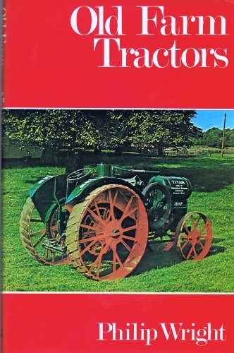Old farm tractors - tractors-philip, a