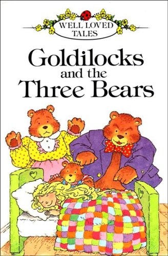 Goldilocks and the - , three