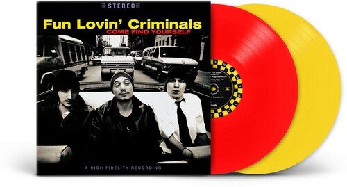 Fun lovin criminals - come, find