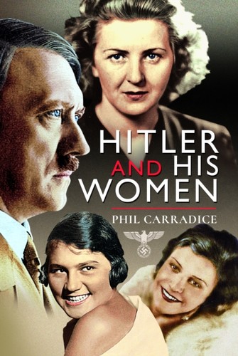 Hitler his women by phil - &,