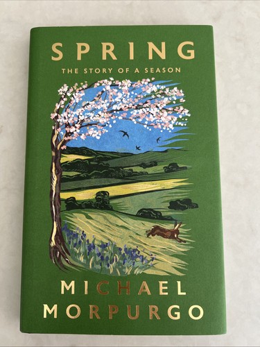 Spring michael morpurgo - spring,