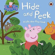 Peppa Pig: Hide and Peek: A