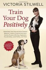 Train Your Dog Positively