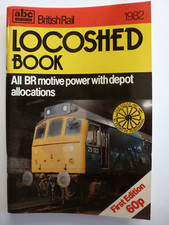Ian Allan abc British Rail Locoshed Book 1982