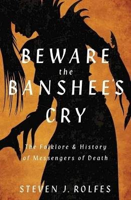 Beware the banshee cry - banshee's,