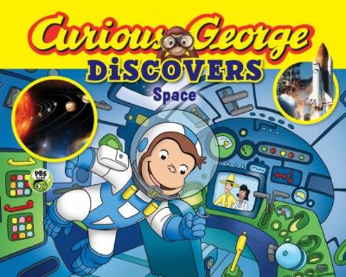 Curious george discovers space - curious,