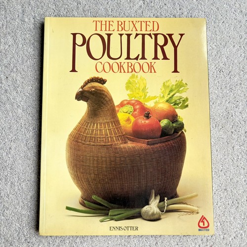 The buxted poultry cookbook - buxted,