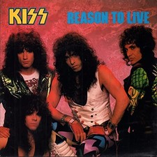 Reason To Live - KISS