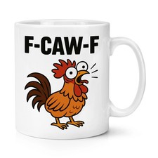 F-Caw-F Chicken 10oz Mug Cup