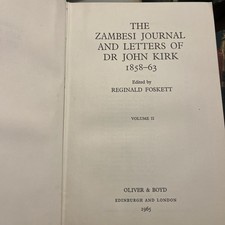 The Zambesi Journal & Letters Dr.John Kirk Vol.II 2 (John Kirk - 1965) 