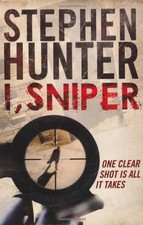 I, Sniper,Stephen Hunter