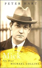Mick: The Real Michael Collins