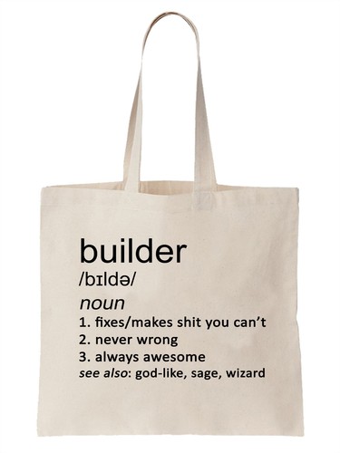 Builder definition funny tote - funny,