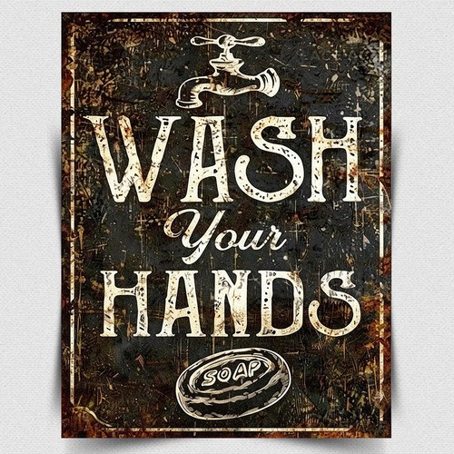 Wash your hands metal sign - metal,
