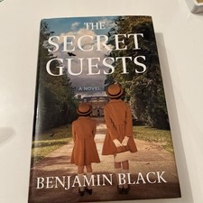 The Secret Guests by Black, Benjamin Book. 1st Edition. USA. 2020. Ex/Ex.