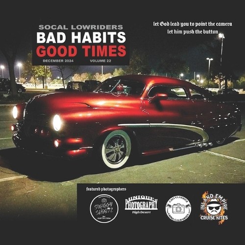 Socal lowrider bad habits good - bad,