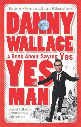 Yes man danny wallace - yes, man-danny