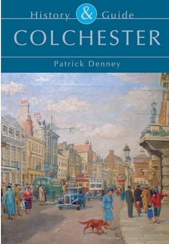 Colchester history guide by - history,