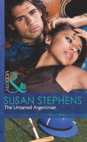 The untamed argentinian - the, (mills