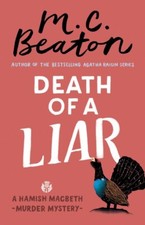 M.C. Beaton - Death of a Liar