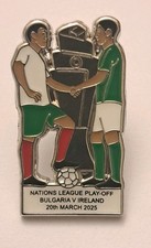 Bulgaria V Ireland Match Badge Nations League play off 20th March 2025 