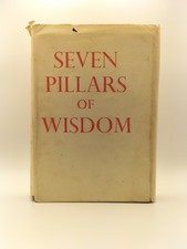 Seven Pillars of Wisdom: A Triumph, by T E Lawrence, 1946