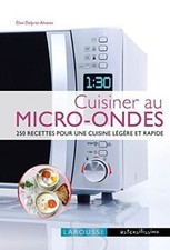 Cuisiner au micro-ondes by