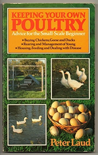 Keeping your own poultry - your,