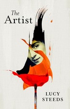 The Artist by Lucy Steeds by Lucy Steeds Paperback New Book