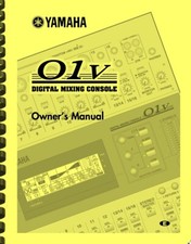 Yamaha 01V Digital Mixing Console OWNER'S MANUAL