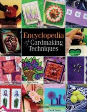 Encyclopedia of Cardmaking Techniques (Crafts) By Various