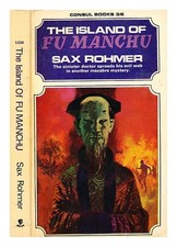 Rohmer, Sax (1883-1959) The island of Fu Manchu / Sax Rohmer 1965 Paperback