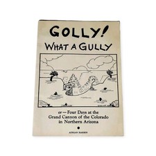 Vintage 1939 Golly What A Gully Grand Canyon Tour Guide Colorado Arizona Booklet