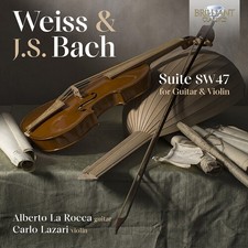 Alberto La Rocca - Weiss & J.S. Bach: Suite SW47 for Guitar & Violin [Used Very