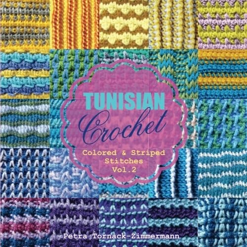 Tunisian crochet vol 2 - crochet, vol.