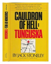 Stoneley, Jack Cauldron of hell : Tunguska / Jack Stoneley ; scientific editor