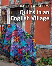 Kaffe Fassett's Quilts in an English Village - 9781641551502