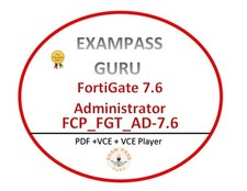 FCP_FGT_AD-7.6 FortiGate 7.6 Administrator! 84QA! NOVEMBER UPDATE