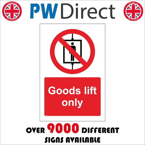 Sign goods lift only - goods,