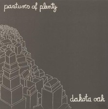 Dakota Oak Pastures Of Plenty