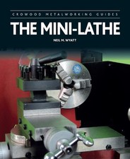 The Mini-Lathe - 9780719846373