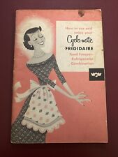 How To Use And Enjoy Your Cyclamatic Frigidaire Booklet 1954