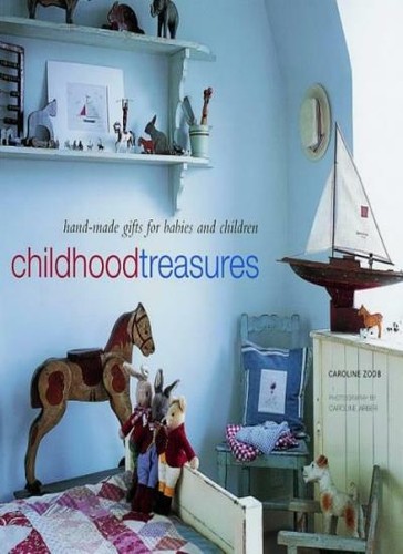 Childhood treasures hand made - childhood, treasures: