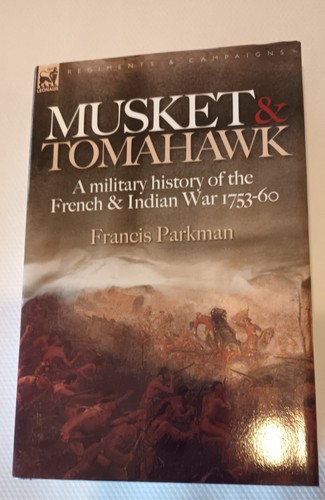 Musket and tomahawk french - and, :